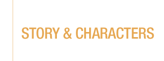 STORY & CHARACTERS