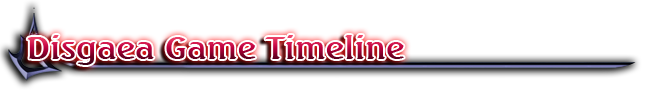 ディスガイア年表