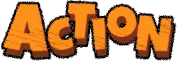 ACTION