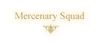 Mercenary Squad