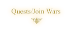 Quests/Join Wars