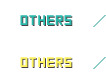 OTHERS