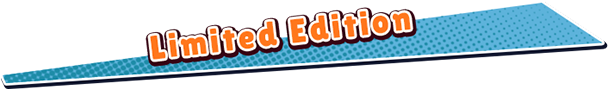 LIMITED EDITION