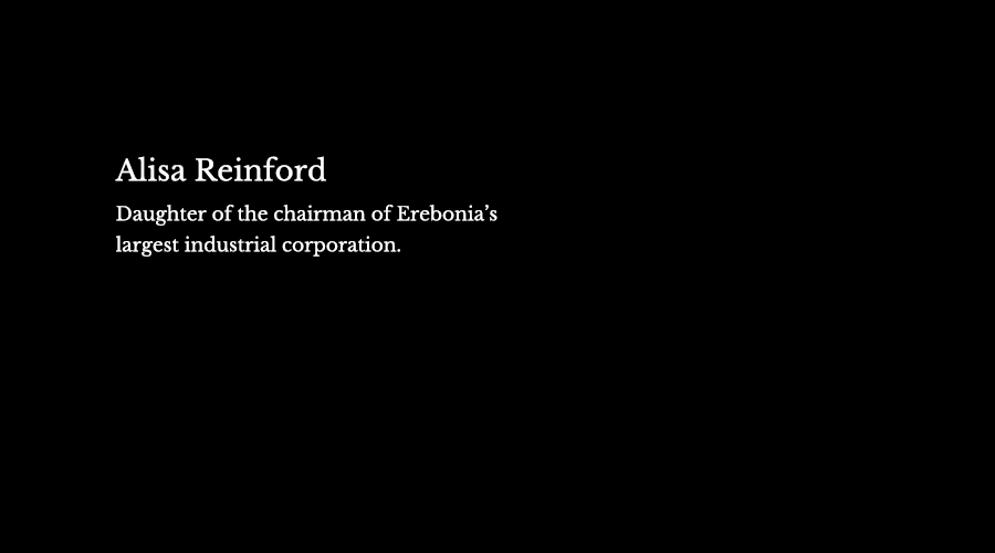 Alisa Reinford, fille de l’un des plus importants industriels de tout l’Empire.