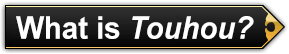 What is Touhou?